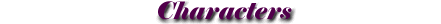 characters.gif (3039 bytes)